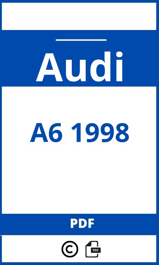 https://www.bedienungsanleitu.ng/audi/a6-1998/anleitung;Audi;A6 1998;audi-a6-1998;audi-a6-1998-pdf;https://betriebsanleitungauto.com/wp-content/uploads/audi-a6-1998-pdf.jpg;https://betriebsanleitungauto.com/audi-a6-1998-offnen/