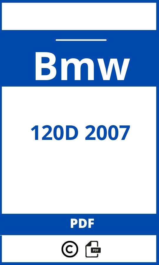 https://www.bedienungsanleitu.ng/bmw/120d-2007/anleitung;Bmw;120D 2007;bmw-120d-2007;bmw-120d-2007-pdf;https://betriebsanleitungauto.com/wp-content/uploads/bmw-120d-2007-pdf.jpg;https://betriebsanleitungauto.com/bmw-120d-2007-offnen/