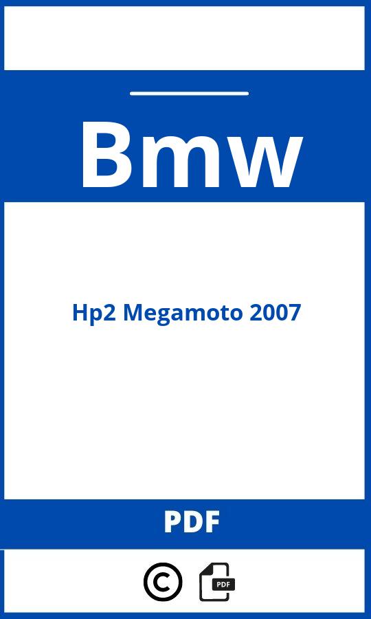https://www.bedienungsanleitu.ng/bmw/hp2-megamoto-2007/anleitung;Bmw;Hp2 Megamoto 2007;bmw-hp2-megamoto-2007;bmw-hp2-megamoto-2007-pdf;https://betriebsanleitungauto.com/wp-content/uploads/bmw-hp2-megamoto-2007-pdf.jpg;https://betriebsanleitungauto.com/bmw-hp2-megamoto-2007-offnen/