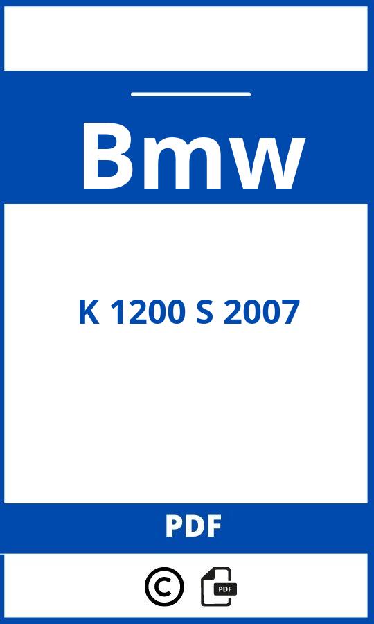 https://www.bedienungsanleitu.ng/bmw/k-1200-s-2007/anleitung;Bmw;K 1200 S 2007;bmw-k-1200-s-2007;bmw-k-1200-s-2007-pdf;https://betriebsanleitungauto.com/wp-content/uploads/bmw-k-1200-s-2007-pdf.jpg;https://betriebsanleitungauto.com/bmw-k-1200-s-2007-offnen/