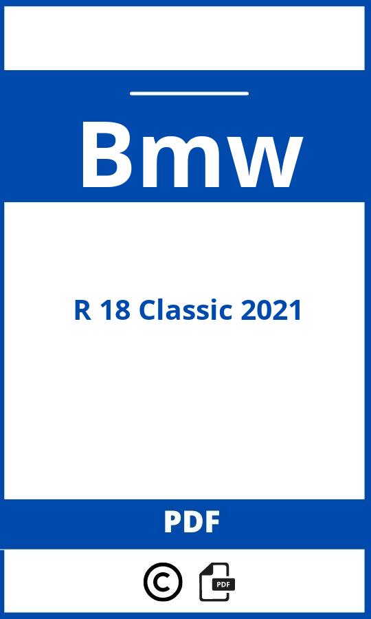 https://www.bedienungsanleitu.ng/bmw/r-18-classic-2021/anleitung;Bmw;R 18 Classic 2021;bmw-r-18-classic-2021;bmw-r-18-classic-2021-pdf;https://betriebsanleitungauto.com/wp-content/uploads/bmw-r-18-classic-2021-pdf.jpg;https://betriebsanleitungauto.com/bmw-r-18-classic-2021-offnen/
