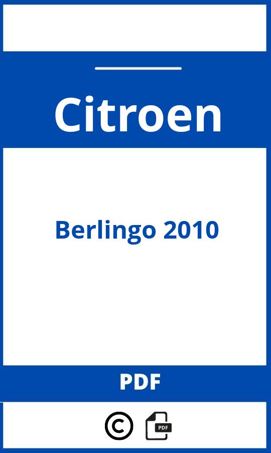 https://www.bedienungsanleitu.ng/citroen/berlingo-2010/anleitung;Citroen;Berlingo 2010;citroen-berlingo-2010;citroen-berlingo-2010-pdf;https://betriebsanleitungauto.com/wp-content/uploads/citroen-berlingo-2010-pdf.jpg;https://betriebsanleitungauto.com/citroen-berlingo-2010-offnen/