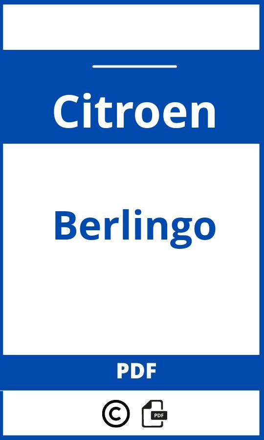 https://www.bedienungsanleitu.ng/citroen/berlingo/anleitung;Citroen;Berlingo;citroen-berlingo;citroen-berlingo-pdf;https://betriebsanleitungauto.com/wp-content/uploads/citroen-berlingo-pdf.jpg;https://betriebsanleitungauto.com/citroen-berlingo-offnen/