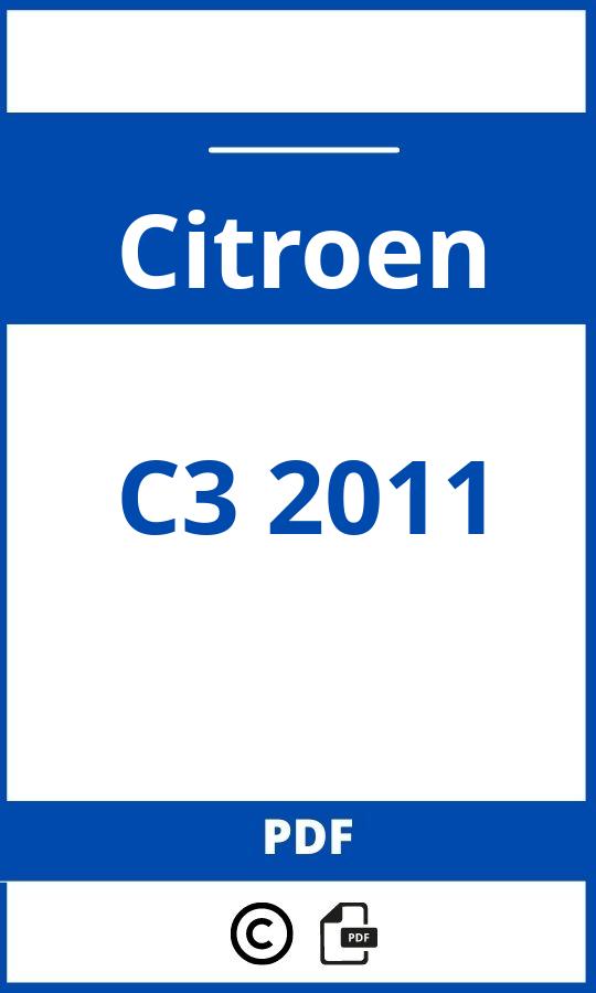 https://www.bedienungsanleitu.ng/citroen/c3-2011/anleitung;Citroen;C3 2011;citroen-c3-2011;citroen-c3-2011-pdf;https://betriebsanleitungauto.com/wp-content/uploads/citroen-c3-2011-pdf.jpg;https://betriebsanleitungauto.com/citroen-c3-2011-offnen/