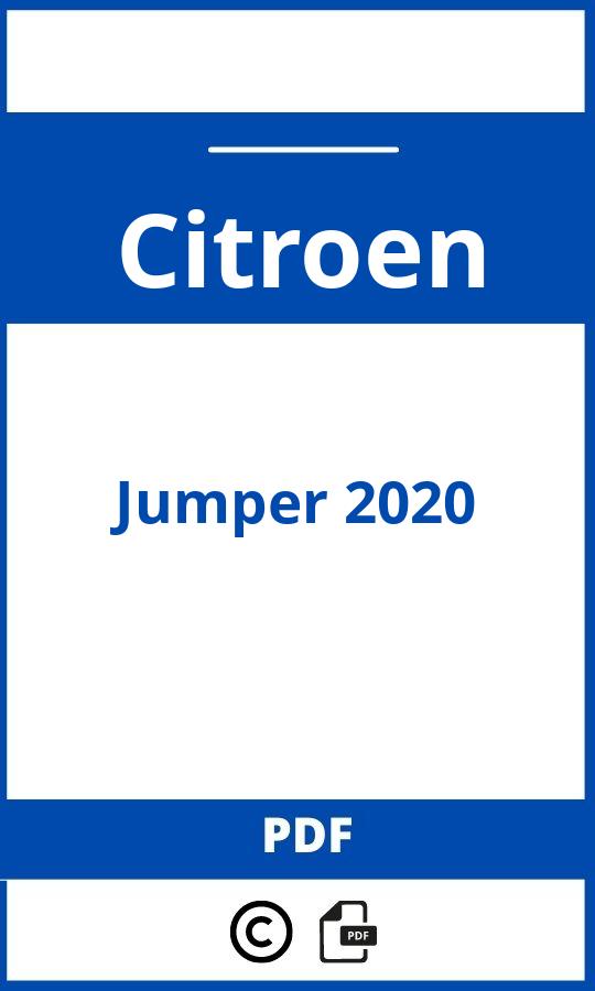 https://www.bedienungsanleitu.ng/citroen/jumper-2020/anleitung;Citroen;Jumper 2020;citroen-jumper-2020;citroen-jumper-2020-pdf;https://betriebsanleitungauto.com/wp-content/uploads/citroen-jumper-2020-pdf.jpg;https://betriebsanleitungauto.com/citroen-jumper-2020-offnen/