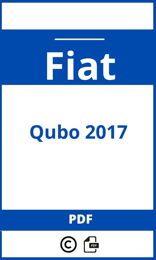 https://www.bedienungsanleitu.ng/fiat/qubo-2017/anleitung;Fiat;Qubo 2017;fiat-qubo-2017;fiat-qubo-2017-pdf;https://betriebsanleitungauto.com/wp-content/uploads/fiat-qubo-2017-pdf.jpg;https://betriebsanleitungauto.com/fiat-qubo-2017-offnen/