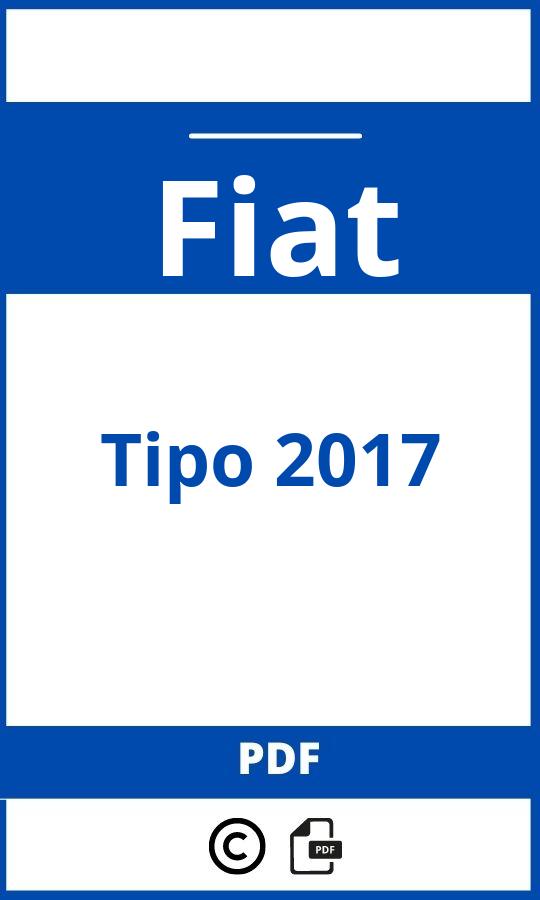 https://www.bedienungsanleitu.ng/fiat/tipo-2017/anleitung;Fiat;Tipo 2017;fiat-tipo-2017;fiat-tipo-2017-pdf;https://betriebsanleitungauto.com/wp-content/uploads/fiat-tipo-2017-pdf.jpg;https://betriebsanleitungauto.com/fiat-tipo-2017-offnen/