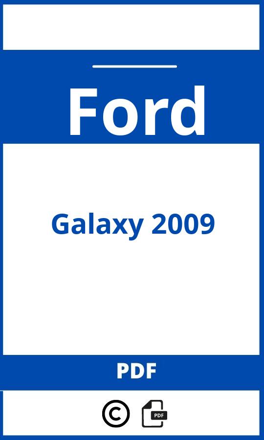 https://www.bedienungsanleitu.ng/ford/galaxy-2009/anleitung;Ford;Galaxy 2009;ford-galaxy-2009;ford-galaxy-2009-pdf;https://betriebsanleitungauto.com/wp-content/uploads/ford-galaxy-2009-pdf.jpg;https://betriebsanleitungauto.com/ford-galaxy-2009-offnen/