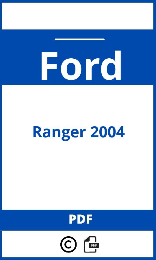 https://www.bedienungsanleitu.ng/ford/ranger-2004/anleitung;Ford;Ranger 2004;ford-ranger-2004;ford-ranger-2004-pdf;https://betriebsanleitungauto.com/wp-content/uploads/ford-ranger-2004-pdf.jpg;https://betriebsanleitungauto.com/ford-ranger-2004-offnen/