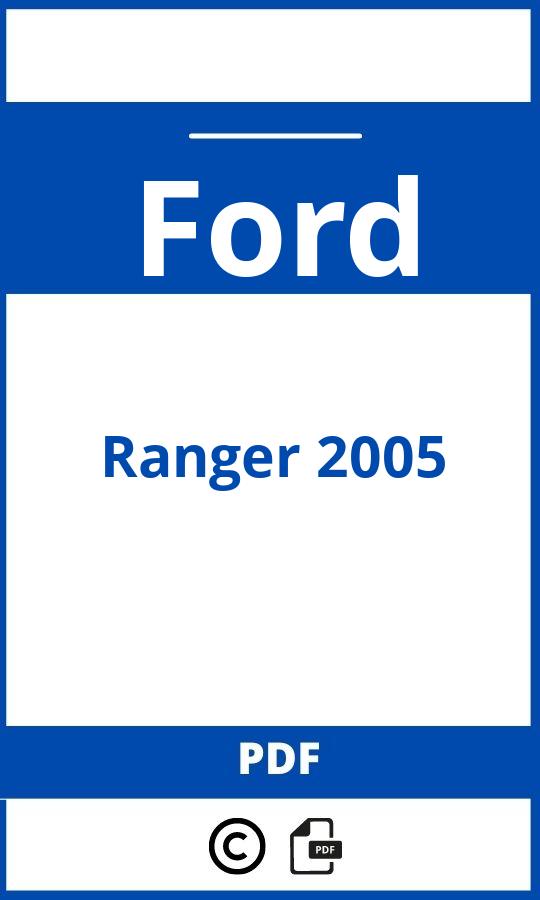 https://www.bedienungsanleitu.ng/ford/ranger-2005/anleitung;Ford;Ranger 2005;ford-ranger-2005;ford-ranger-2005-pdf;https://betriebsanleitungauto.com/wp-content/uploads/ford-ranger-2005-pdf.jpg;https://betriebsanleitungauto.com/ford-ranger-2005-offnen/