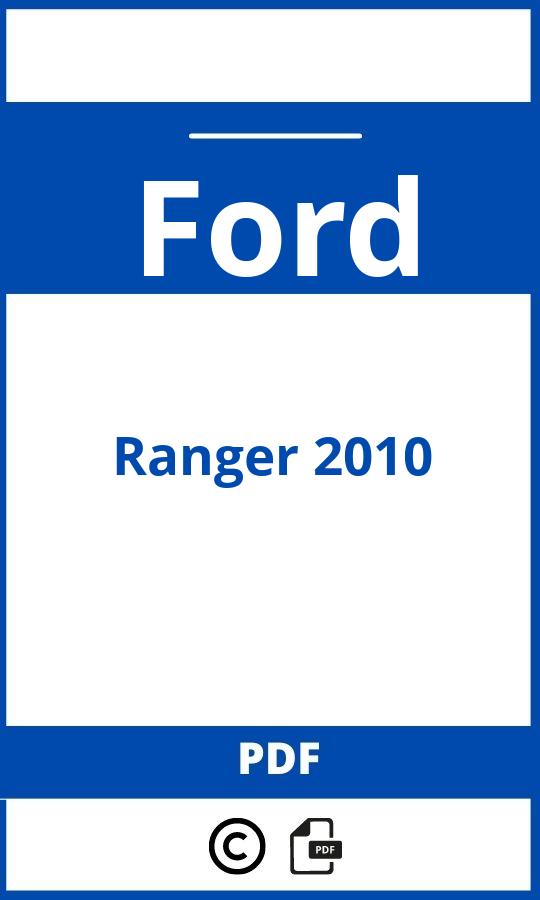 https://www.bedienungsanleitu.ng/ford/ranger-2010/anleitung;Ford;Ranger 2010;ford-ranger-2010;ford-ranger-2010-pdf;https://betriebsanleitungauto.com/wp-content/uploads/ford-ranger-2010-pdf.jpg;https://betriebsanleitungauto.com/ford-ranger-2010-offnen/