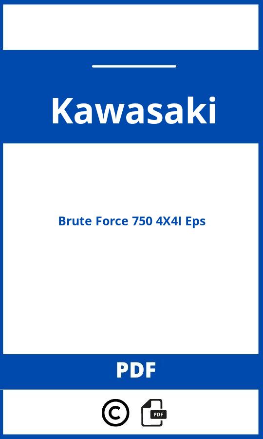 https://www.bedienungsanleitu.ng/kawasaki/brute-force-750-4x4i-eps/anleitung;Kawasaki;Brute Force 750 4X4I Eps;kawasaki-brute-force-750-4x4i-eps;kawasaki-brute-force-750-4x4i-eps-pdf;https://betriebsanleitungauto.com/wp-content/uploads/kawasaki-brute-force-750-4x4i-eps-pdf.jpg;https://betriebsanleitungauto.com/kawasaki-brute-force-750-4x4i-eps-offnen/