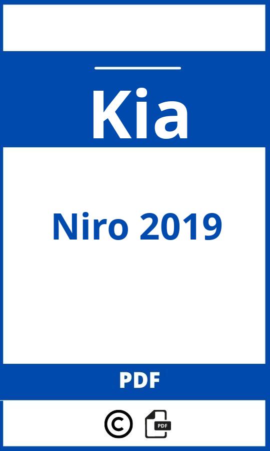 https://www.bedienungsanleitu.ng/kia/niro-2019/anleitung;Kia;Niro 2019;kia-niro-2019;kia-niro-2019-pdf;https://betriebsanleitungauto.com/wp-content/uploads/kia-niro-2019-pdf.jpg;https://betriebsanleitungauto.com/kia-niro-2019-offnen/