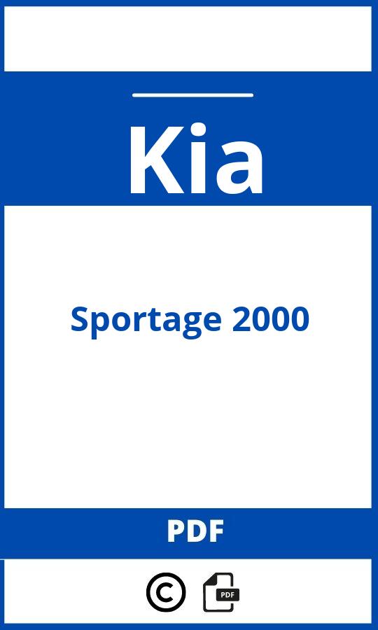 https://www.bedienungsanleitu.ng/kia/sportage-2000/anleitung;Kia;Sportage 2000;kia-sportage-2000;kia-sportage-2000-pdf;https://betriebsanleitungauto.com/wp-content/uploads/kia-sportage-2000-pdf.jpg;https://betriebsanleitungauto.com/kia-sportage-2000-offnen/