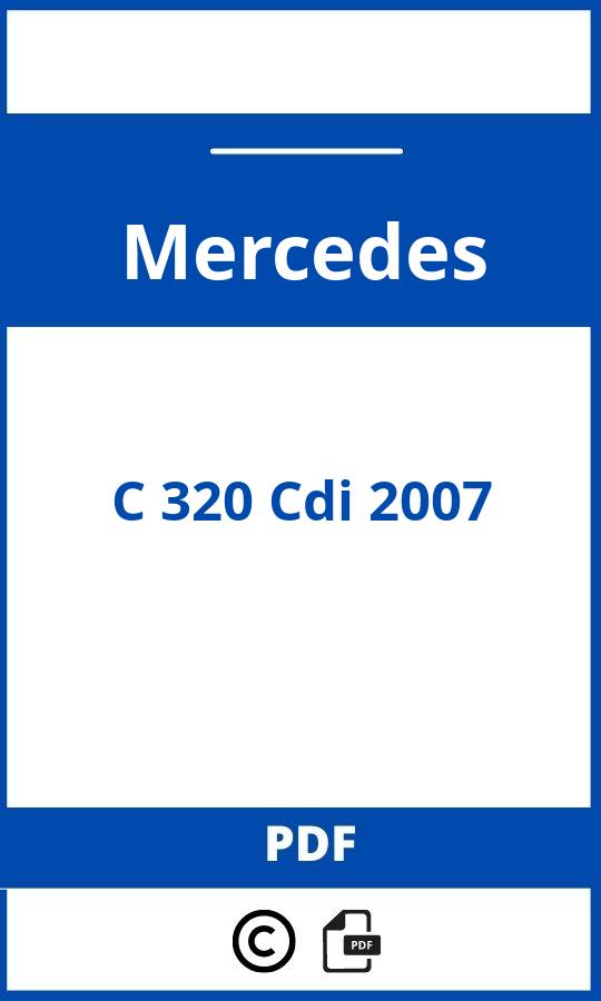 https://www.bedienungsanleitu.ng/mercedes/c-320-cdi-2007/anleitung;Mercedes;C 320 Cdi 2007;mercedes-c-320-cdi-2007;mercedes-c-320-cdi-2007-pdf;https://betriebsanleitungauto.com/wp-content/uploads/mercedes-c-320-cdi-2007-pdf.jpg;https://betriebsanleitungauto.com/mercedes-c-320-cdi-2007-offnen/
