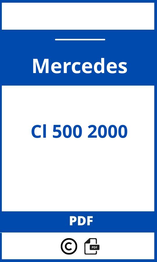 https://www.bedienungsanleitu.ng/mercedes/cl-500-2000/anleitung;Mercedes;Cl 500 2000;mercedes-cl-500-2000;mercedes-cl-500-2000-pdf;https://betriebsanleitungauto.com/wp-content/uploads/mercedes-cl-500-2000-pdf.jpg;https://betriebsanleitungauto.com/mercedes-cl-500-2000-offnen/