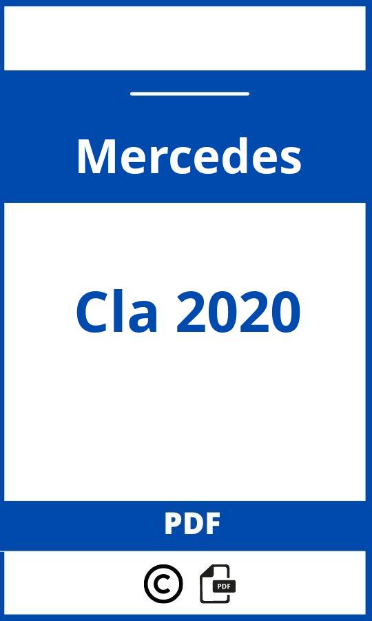 https://www.bedienungsanleitu.ng/mercedes/cla-2020/anleitung;Mercedes;Cla 2020;mercedes-cla-2020;mercedes-cla-2020-pdf;https://betriebsanleitungauto.com/wp-content/uploads/mercedes-cla-2020-pdf.jpg;https://betriebsanleitungauto.com/mercedes-cla-2020-offnen/