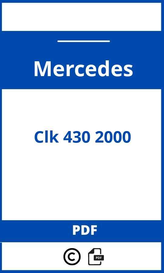 https://www.bedienungsanleitu.ng/mercedes/clk-430-2000/anleitung;Mercedes;Clk 430 2000;mercedes-clk-430-2000;mercedes-clk-430-2000-pdf;https://betriebsanleitungauto.com/wp-content/uploads/mercedes-clk-430-2000-pdf.jpg;https://betriebsanleitungauto.com/mercedes-clk-430-2000-offnen/
