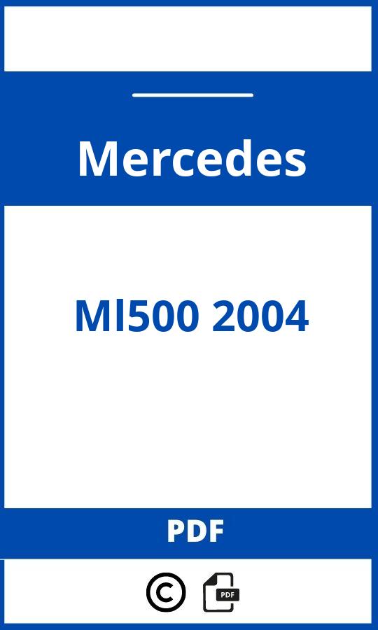 https://www.bedienungsanleitu.ng/mercedes/ml500-2004/anleitung;Mercedes;Ml500 2004;mercedes-ml500-2004;mercedes-ml500-2004-pdf;https://betriebsanleitungauto.com/wp-content/uploads/mercedes-ml500-2004-pdf.jpg;https://betriebsanleitungauto.com/mercedes-ml500-2004-offnen/