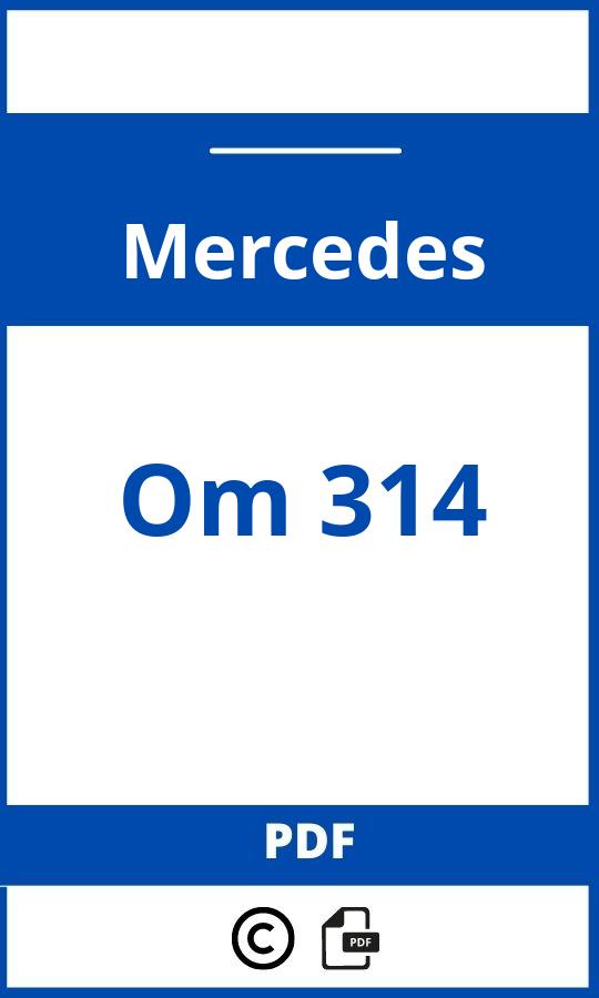 https://www.bedienungsanleitu.ng/mercedes/om-314/anleitung;Mercedes;Om 314;mercedes-om-314;mercedes-om-314-pdf;https://betriebsanleitungauto.com/wp-content/uploads/mercedes-om-314-pdf.jpg;https://betriebsanleitungauto.com/mercedes-om-314-offnen/