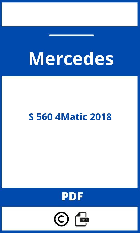 https://www.bedienungsanleitu.ng/mercedes/s-560-4matic-2018/anleitung;Mercedes;S 560 4Matic 2018;mercedes-s-560-4matic-2018;mercedes-s-560-4matic-2018-pdf;https://betriebsanleitungauto.com/wp-content/uploads/mercedes-s-560-4matic-2018-pdf.jpg;https://betriebsanleitungauto.com/mercedes-s-560-4matic-2018-offnen/