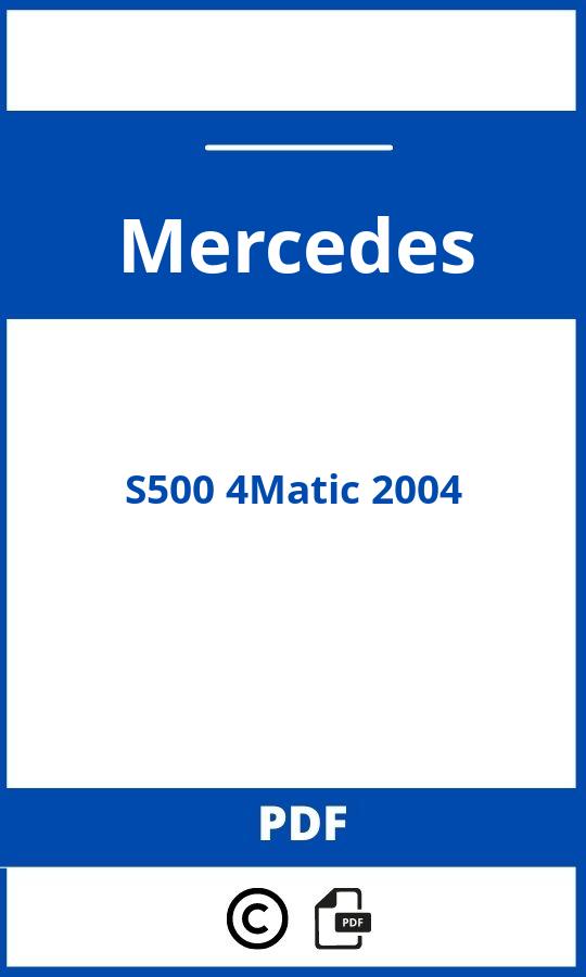 https://www.bedienungsanleitu.ng/mercedes/s500-4matic-2004/anleitung;Mercedes;S500 4Matic 2004;mercedes-s500-4matic-2004;mercedes-s500-4matic-2004-pdf;https://betriebsanleitungauto.com/wp-content/uploads/mercedes-s500-4matic-2004-pdf.jpg;https://betriebsanleitungauto.com/mercedes-s500-4matic-2004-offnen/