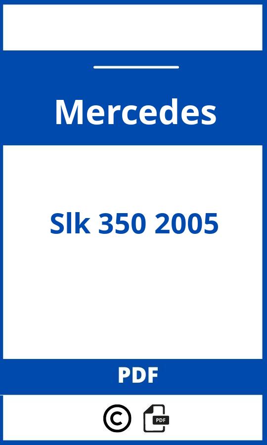 https://www.bedienungsanleitu.ng/mercedes/slk-350-2005/anleitung;Mercedes;Slk 350 2005;mercedes-slk-350-2005;mercedes-slk-350-2005-pdf;https://betriebsanleitungauto.com/wp-content/uploads/mercedes-slk-350-2005-pdf.jpg;https://betriebsanleitungauto.com/mercedes-slk-350-2005-offnen/