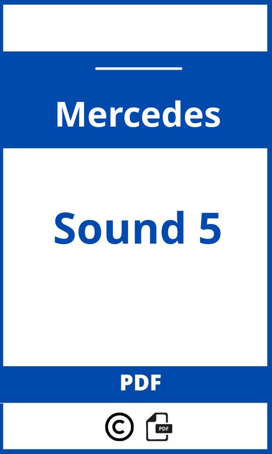 https://www.bedienungsanleitu.ng/mercedes/sound-5/anleitung;Mercedes;Sound 5;mercedes-sound-5;mercedes-sound-5-pdf;https://betriebsanleitungauto.com/wp-content/uploads/mercedes-sound-5-pdf.jpg;https://betriebsanleitungauto.com/mercedes-sound-5-offnen/