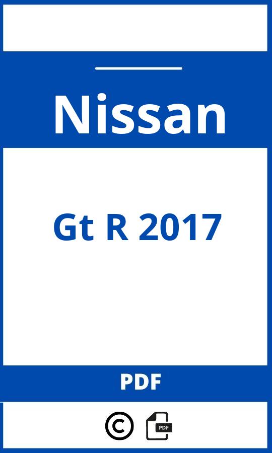 https://www.bedienungsanleitu.ng/nissan/gt-r-2017/anleitung;Nissan;Gt R 2017;nissan-gt-r-2017;nissan-gt-r-2017-pdf;https://betriebsanleitungauto.com/wp-content/uploads/nissan-gt-r-2017-pdf.jpg;https://betriebsanleitungauto.com/nissan-gt-r-2017-offnen/