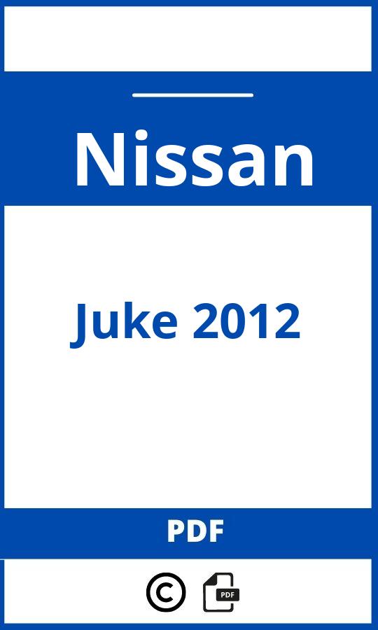https://www.bedienungsanleitu.ng/nissan/juke-2012/anleitung;Nissan;Juke 2012;nissan-juke-2012;nissan-juke-2012-pdf;https://betriebsanleitungauto.com/wp-content/uploads/nissan-juke-2012-pdf.jpg;https://betriebsanleitungauto.com/nissan-juke-2012-offnen/
