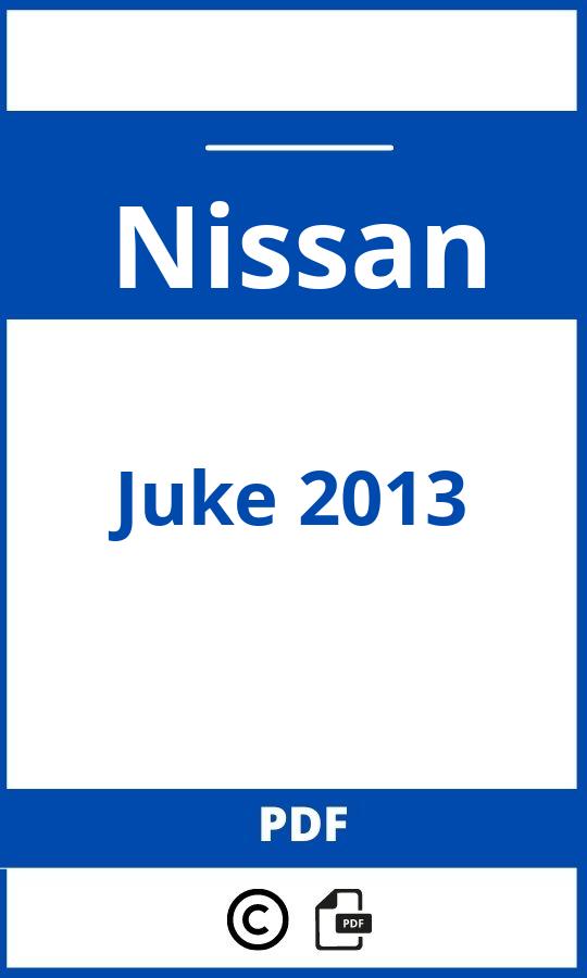 https://www.bedienungsanleitu.ng/nissan/juke-2013/anleitung;Nissan;Juke 2013;nissan-juke-2013;nissan-juke-2013-pdf;https://betriebsanleitungauto.com/wp-content/uploads/nissan-juke-2013-pdf.jpg;https://betriebsanleitungauto.com/nissan-juke-2013-offnen/