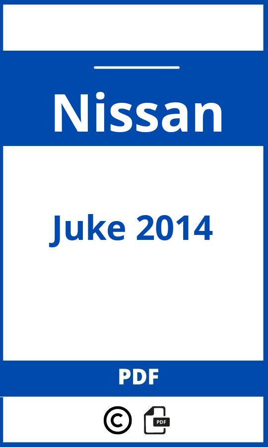 https://www.bedienungsanleitu.ng/nissan/juke-2014/anleitung;Nissan;Juke 2014;nissan-juke-2014;nissan-juke-2014-pdf;https://betriebsanleitungauto.com/wp-content/uploads/nissan-juke-2014-pdf.jpg;https://betriebsanleitungauto.com/nissan-juke-2014-offnen/