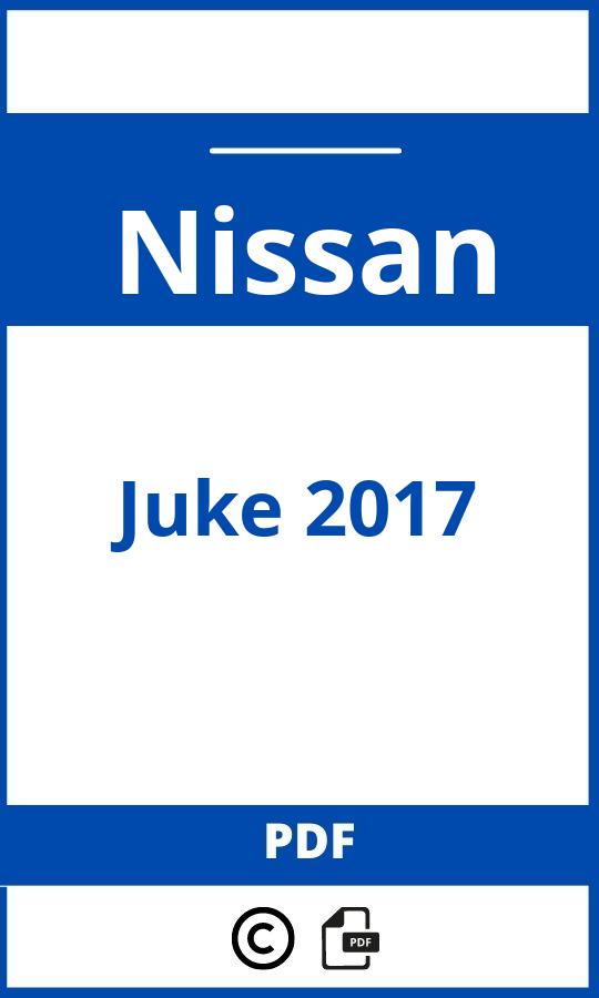 https://www.bedienungsanleitu.ng/nissan/juke-2017/anleitung;Nissan;Juke 2017;nissan-juke-2017;nissan-juke-2017-pdf;https://betriebsanleitungauto.com/wp-content/uploads/nissan-juke-2017-pdf.jpg;https://betriebsanleitungauto.com/nissan-juke-2017-offnen/