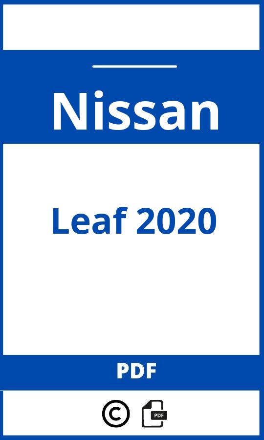 https://www.bedienungsanleitu.ng/nissan/leaf-2020/anleitung;Nissan;Leaf 2020;nissan-leaf-2020;nissan-leaf-2020-pdf;https://betriebsanleitungauto.com/wp-content/uploads/nissan-leaf-2020-pdf.jpg;https://betriebsanleitungauto.com/nissan-leaf-2020-offnen/