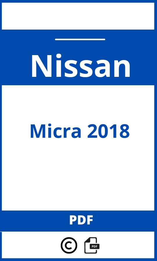 https://www.bedienungsanleitu.ng/nissan/micra-2018/anleitung;Nissan;Micra 2018;nissan-micra-2018;nissan-micra-2018-pdf;https://betriebsanleitungauto.com/wp-content/uploads/nissan-micra-2018-pdf.jpg;https://betriebsanleitungauto.com/nissan-micra-2018-offnen/