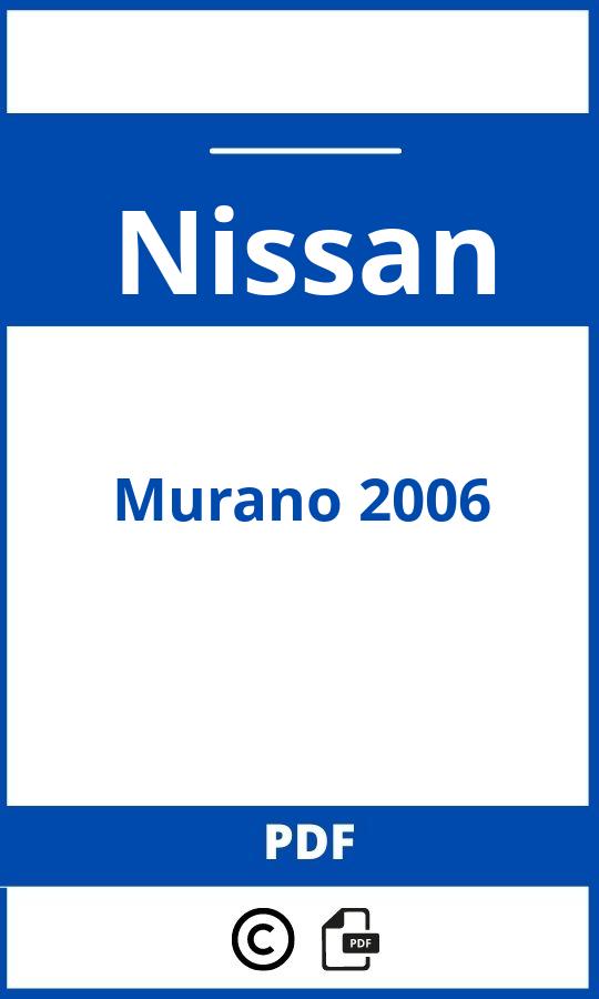 https://www.bedienungsanleitu.ng/nissan/murano-2006/anleitung;Nissan;Murano 2006;nissan-murano-2006;nissan-murano-2006-pdf;https://betriebsanleitungauto.com/wp-content/uploads/nissan-murano-2006-pdf.jpg;https://betriebsanleitungauto.com/nissan-murano-2006-offnen/
