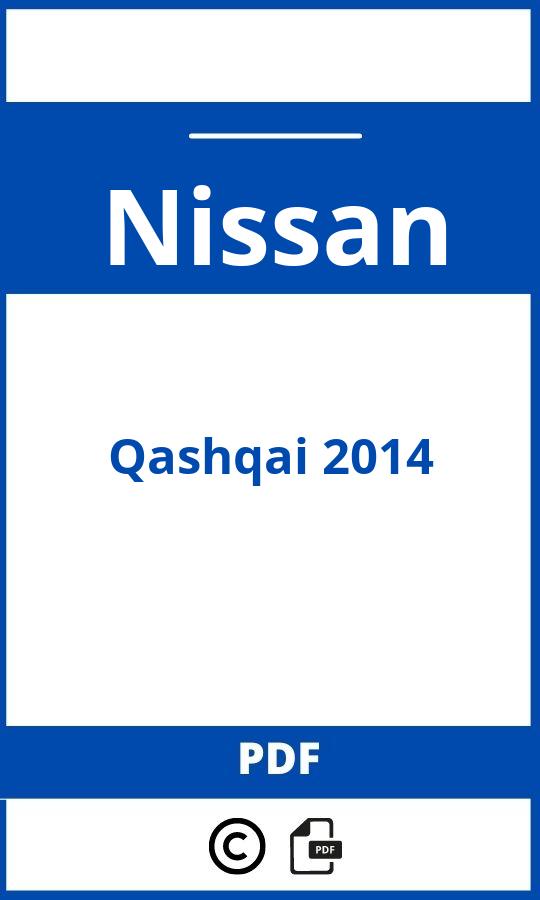 https://www.bedienungsanleitu.ng/nissan/qashqai-2014/anleitung;Nissan;Qashqai 2014;nissan-qashqai-2014;nissan-qashqai-2014-pdf;https://betriebsanleitungauto.com/wp-content/uploads/nissan-qashqai-2014-pdf.jpg;https://betriebsanleitungauto.com/nissan-qashqai-2014-offnen/
