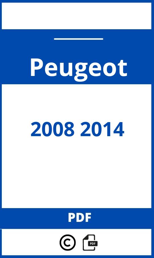 https://www.bedienungsanleitu.ng/peugeot/2008-2014/anleitung;Peugeot;2008 2014;peugeot-2008-2014;peugeot-2008-2014-pdf;https://betriebsanleitungauto.com/wp-content/uploads/peugeot-2008-2014-pdf.jpg;https://betriebsanleitungauto.com/peugeot-2008-2014-offnen/