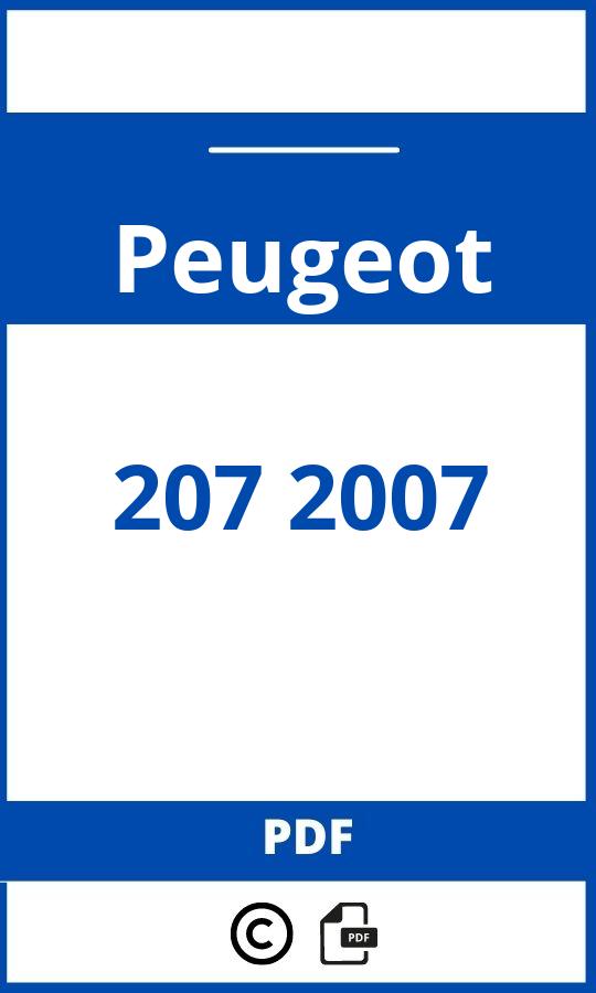 https://www.bedienungsanleitu.ng/peugeot/207-2007/anleitung;Peugeot;207 2007;peugeot-207-2007;peugeot-207-2007-pdf;https://betriebsanleitungauto.com/wp-content/uploads/peugeot-207-2007-pdf.jpg;https://betriebsanleitungauto.com/peugeot-207-2007-offnen/