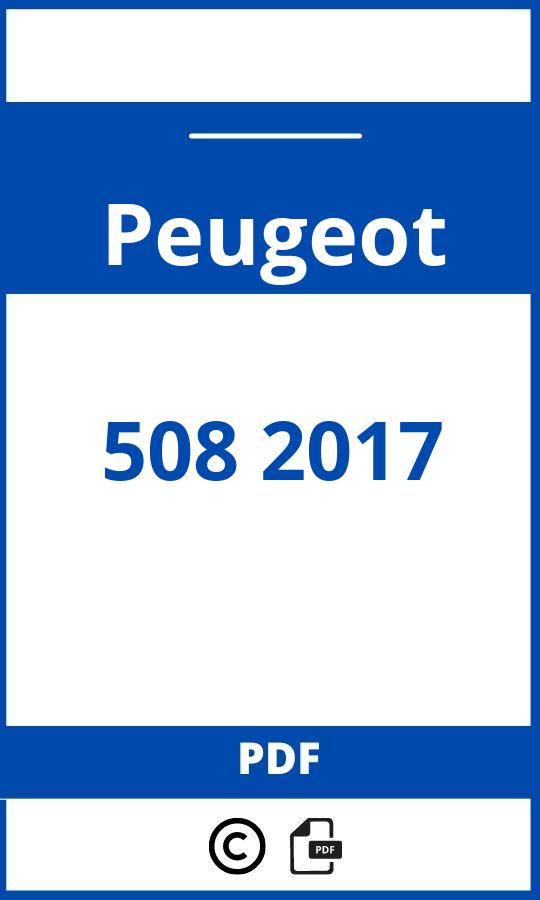 https://www.bedienungsanleitu.ng/peugeot/508-2017/anleitung;Peugeot;508 2017;peugeot-508-2017;peugeot-508-2017-pdf;https://betriebsanleitungauto.com/wp-content/uploads/peugeot-508-2017-pdf.jpg;https://betriebsanleitungauto.com/peugeot-508-2017-offnen/