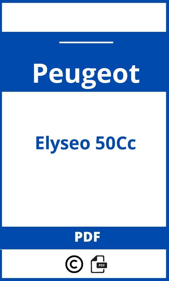 https://www.bedienungsanleitu.ng/peugeot/elyseo-50cc/anleitung;Peugeot;Elyseo 50Cc;peugeot-elyseo-50cc;peugeot-elyseo-50cc-pdf;https://betriebsanleitungauto.com/wp-content/uploads/peugeot-elyseo-50cc-pdf.jpg;https://betriebsanleitungauto.com/peugeot-elyseo-50cc-offnen/