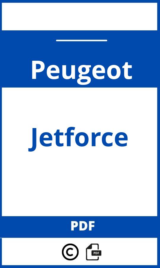 https://www.bedienungsanleitu.ng/peugeot/jetforce/anleitung;Peugeot;Jetforce;peugeot-jetforce;peugeot-jetforce-pdf;https://betriebsanleitungauto.com/wp-content/uploads/peugeot-jetforce-pdf.jpg;https://betriebsanleitungauto.com/peugeot-jetforce-offnen/
