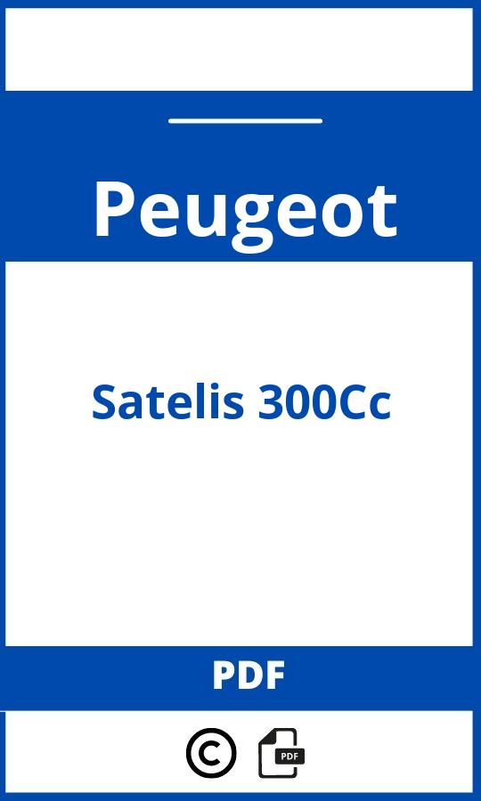 https://www.bedienungsanleitu.ng/peugeot/satelis-300cc/anleitung;Peugeot;Satelis 300Cc;peugeot-satelis-300cc;peugeot-satelis-300cc-pdf;https://betriebsanleitungauto.com/wp-content/uploads/peugeot-satelis-300cc-pdf.jpg;https://betriebsanleitungauto.com/peugeot-satelis-300cc-offnen/