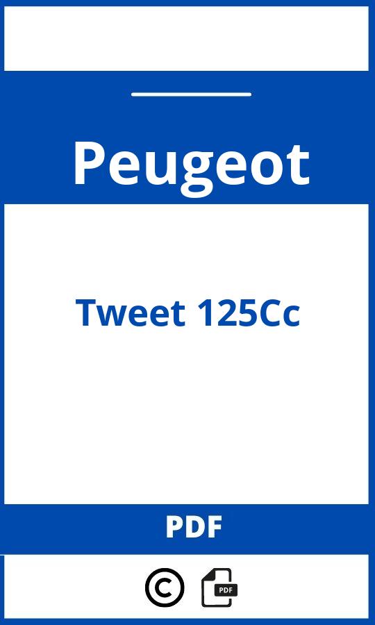 https://www.bedienungsanleitu.ng/peugeot/tweet-125cc/anleitung;Peugeot;Tweet 125Cc;peugeot-tweet-125cc;peugeot-tweet-125cc-pdf;https://betriebsanleitungauto.com/wp-content/uploads/peugeot-tweet-125cc-pdf.jpg;https://betriebsanleitungauto.com/peugeot-tweet-125cc-offnen/