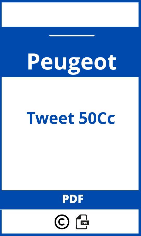 https://www.bedienungsanleitu.ng/peugeot/tweet-50cc/anleitung;Peugeot;Tweet 50Cc;peugeot-tweet-50cc;peugeot-tweet-50cc-pdf;https://betriebsanleitungauto.com/wp-content/uploads/peugeot-tweet-50cc-pdf.jpg;https://betriebsanleitungauto.com/peugeot-tweet-50cc-offnen/