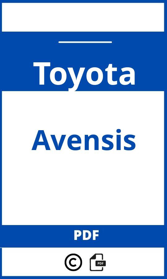 https://www.bedienungsanleitu.ng/toyota/avensis/anleitung;Toyota;Avensis;toyota-avensis;toyota-avensis-pdf;https://betriebsanleitungauto.com/wp-content/uploads/toyota-avensis-pdf.jpg;https://betriebsanleitungauto.com/toyota-avensis-offnen/