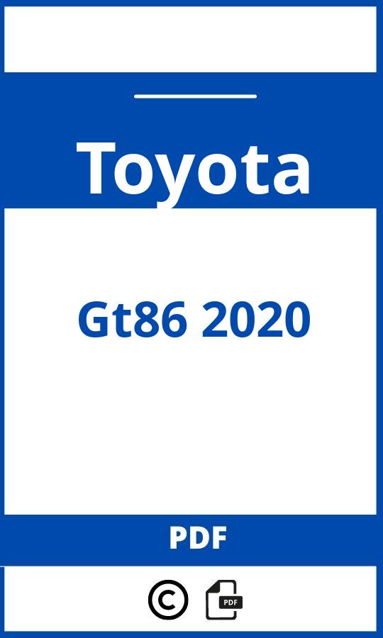https://www.bedienungsanleitu.ng/toyota/gt86-2020/anleitung;Toyota;Gt86 2020;toyota-gt86-2020;toyota-gt86-2020-pdf;https://betriebsanleitungauto.com/wp-content/uploads/toyota-gt86-2020-pdf.jpg;https://betriebsanleitungauto.com/toyota-gt86-2020-offnen/
