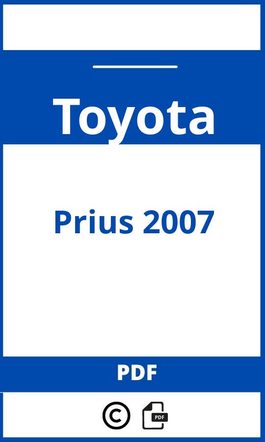 https://www.bedienungsanleitu.ng/toyota/prius-2007/anleitung;Toyota;Prius 2007;toyota-prius-2007;toyota-prius-2007-pdf;https://betriebsanleitungauto.com/wp-content/uploads/toyota-prius-2007-pdf.jpg;https://betriebsanleitungauto.com/toyota-prius-2007-offnen/
