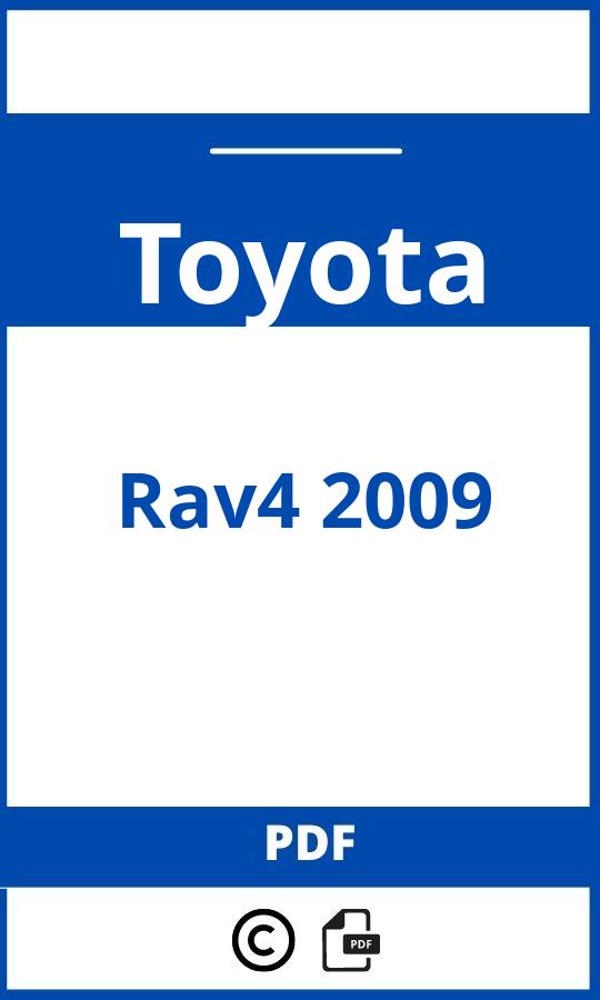 https://www.bedienungsanleitu.ng/toyota/rav4-2009/anleitung;Toyota;Rav4 2009;toyota-rav4-2009;toyota-rav4-2009-pdf;https://betriebsanleitungauto.com/wp-content/uploads/toyota-rav4-2009-pdf.jpg;https://betriebsanleitungauto.com/toyota-rav4-2009-offnen/