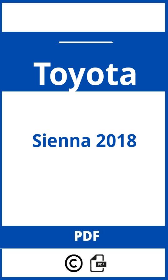 https://www.bedienungsanleitu.ng/toyota/sienna-2018/anleitung;Toyota;Sienna 2018;toyota-sienna-2018;toyota-sienna-2018-pdf;https://betriebsanleitungauto.com/wp-content/uploads/toyota-sienna-2018-pdf.jpg;https://betriebsanleitungauto.com/toyota-sienna-2018-offnen/